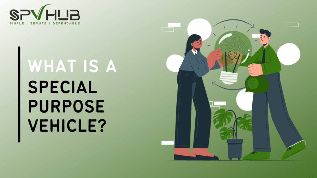 Purpose of a Special Purpose Vehicles in Startups