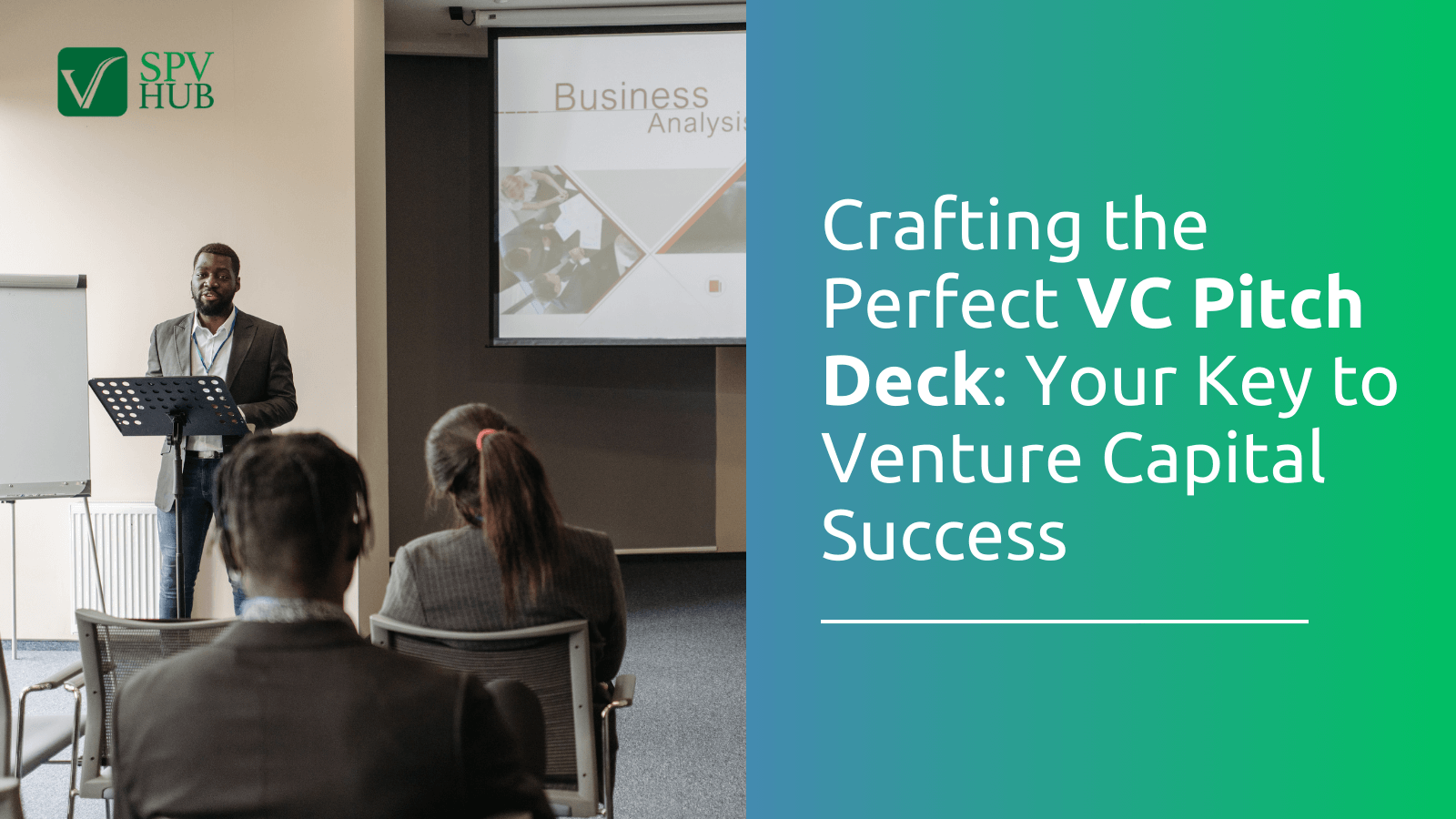 Crafting the Perfect VC Pitch Deck: Your Key to Venture Capital Success