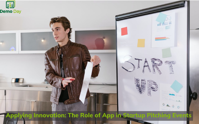 Maximize Startup Pitches: The Impact of Apps on Events