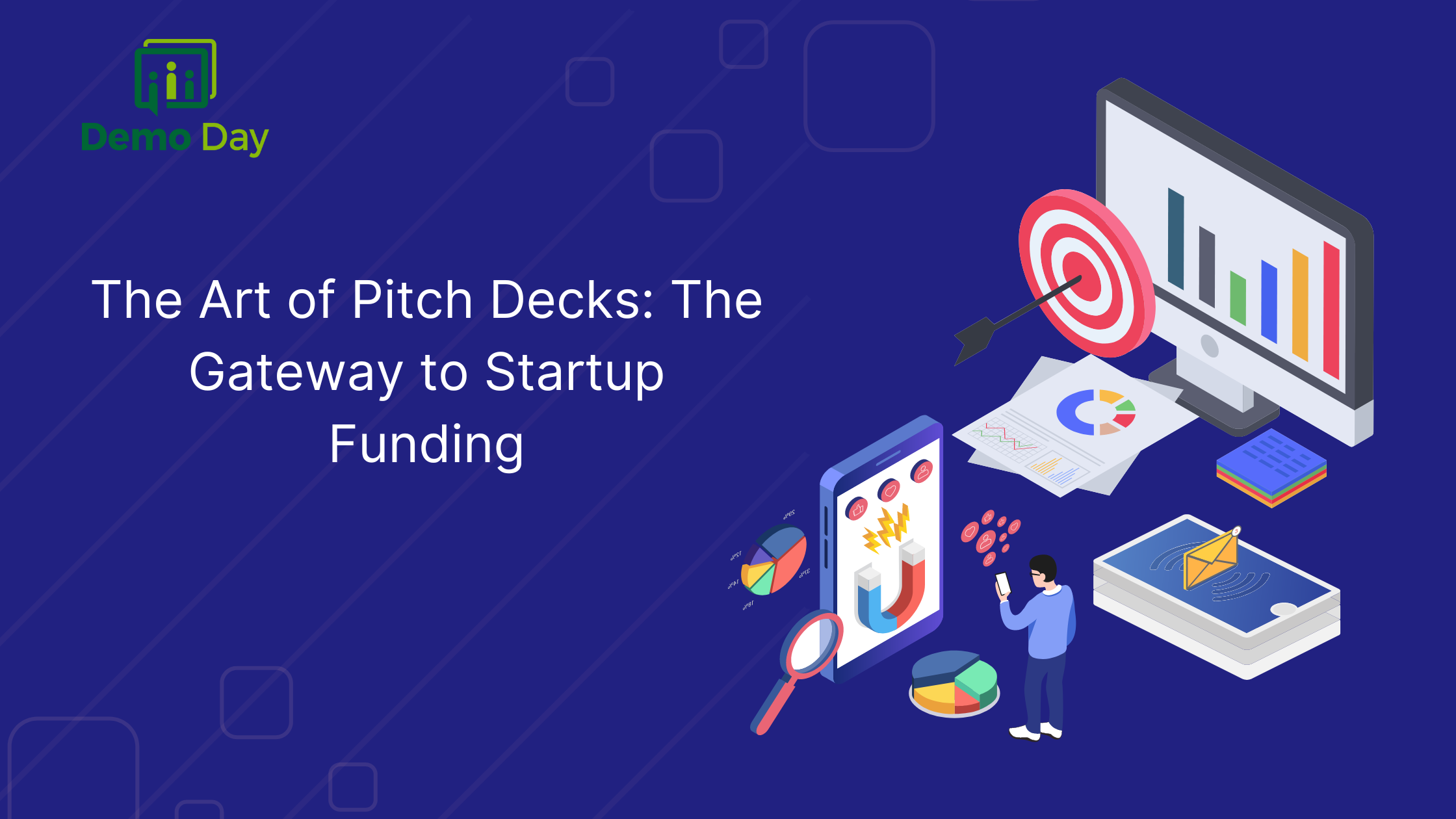Pitch Deck Mastery: Secure Your Startup Funding