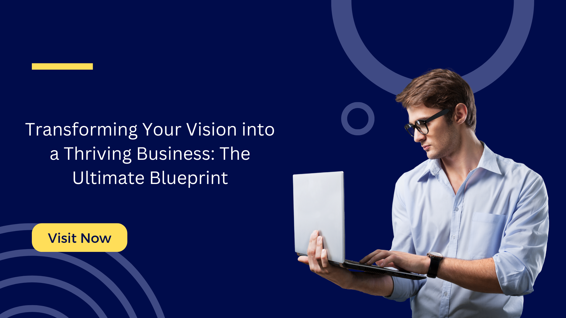 Turning Visions into Successful Businesses: A Guide