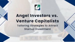 Attracting Angel Investors: A Startup Guide