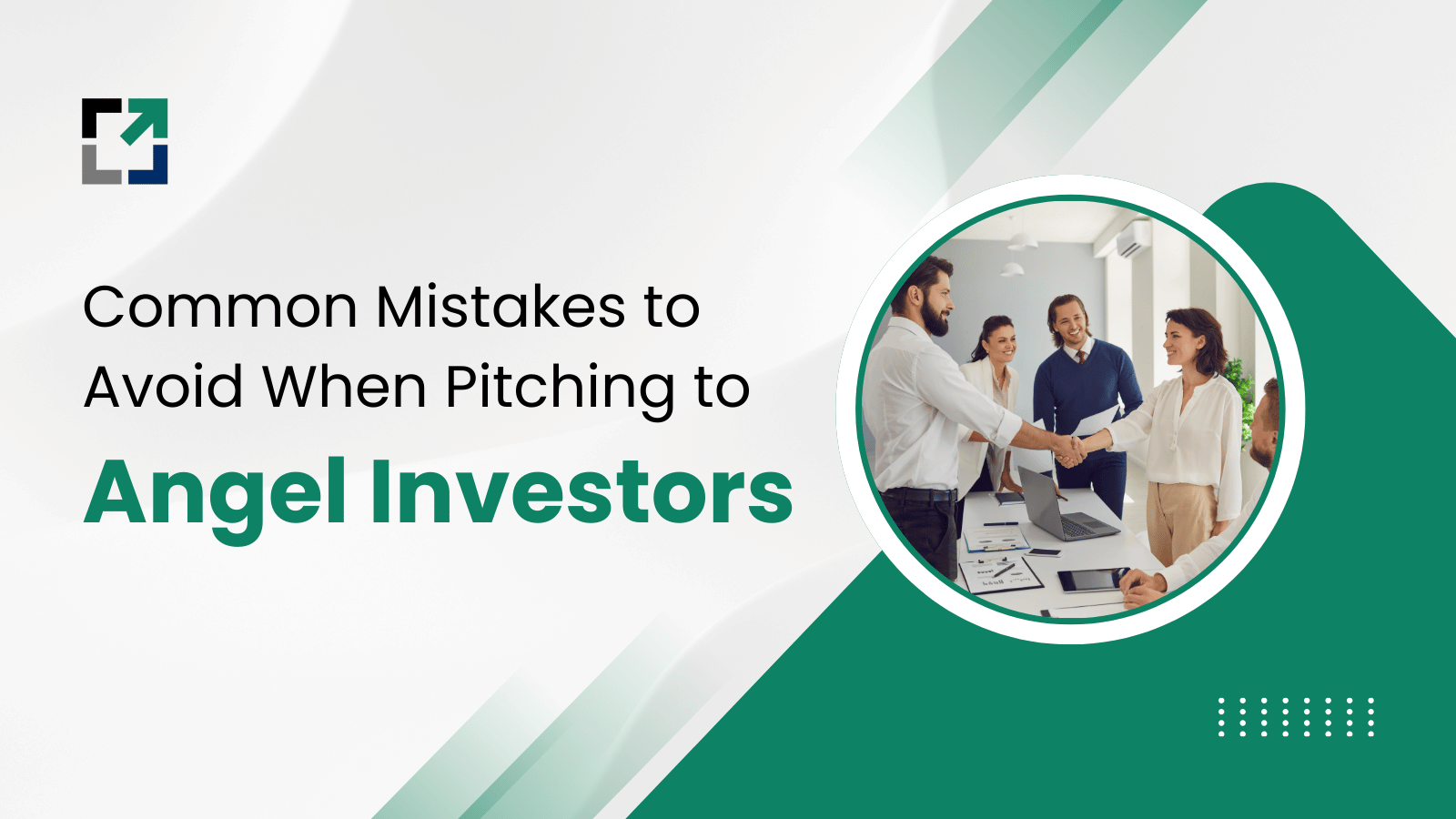 Common Mistakes to Avoid When Pitching to Angel Investors