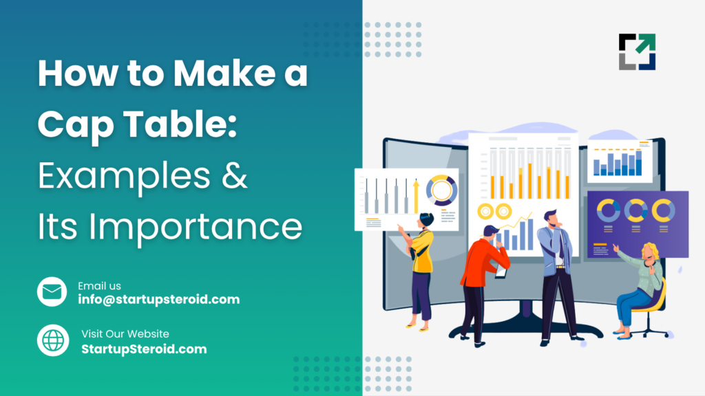 How to Make a Cap Table: Examples and its Importance