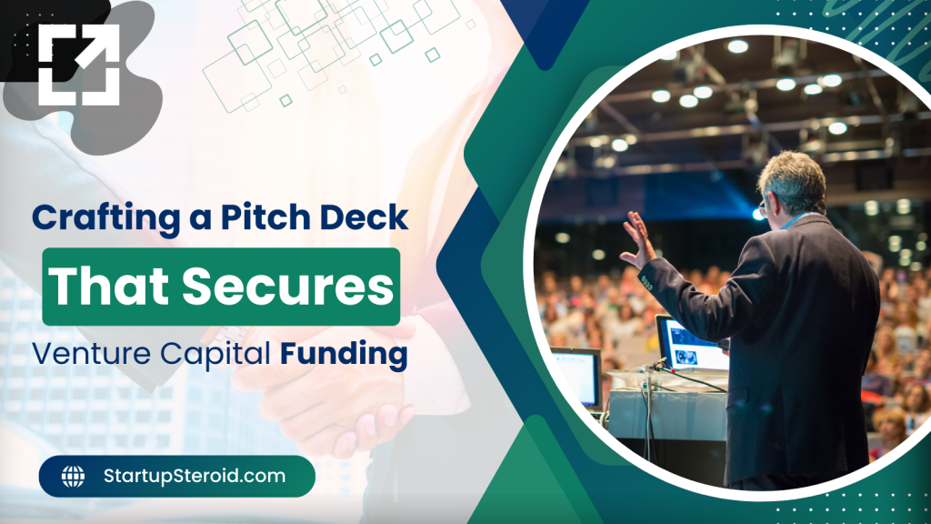 Crafting a Compelling Venture Capital Pitch Deck