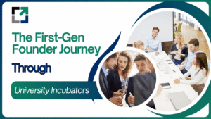 university-startup-incubators-first-generation-entrepreneurs