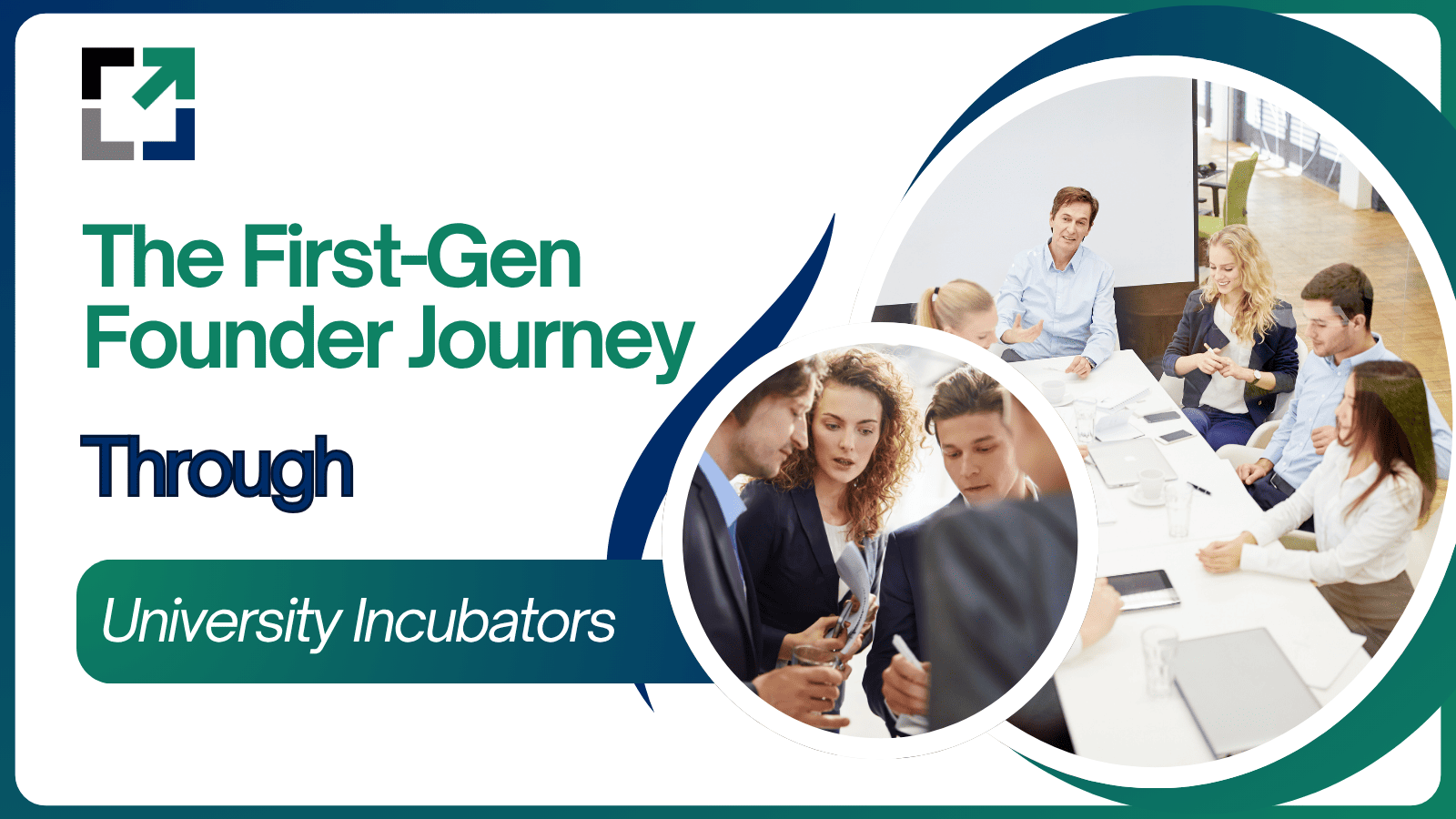 university-startup-incubators-first-generation-entrepreneurs